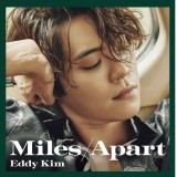 Eddy Kim - Miles Apart